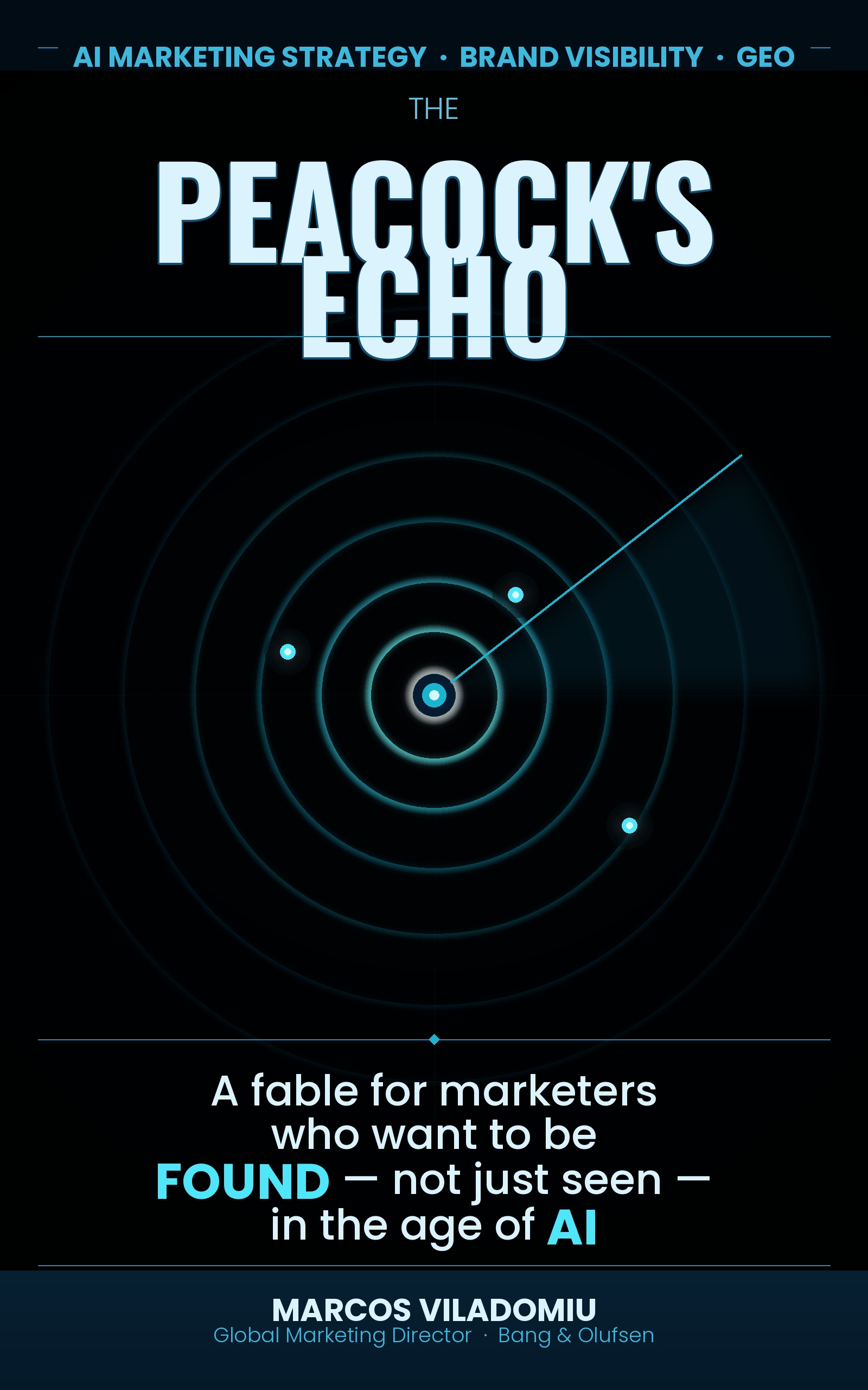 The Peacock's Echo book cover — a fable for marketers who want to be found, not just seen, in the age of AI